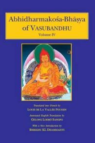 Abhidharmakosa-Bhasya of Vasubandhu : The Treasury of the Abhidharma and Its (auto) Commentary