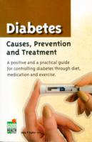 Diabetes : Causes, Prevention and Treatment （New）