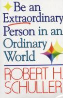 Be an Extraordinary Person in an Ordinary World