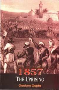 1857 the Uprising