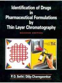 Identification of Drugs in Pharmaceutical Formulations by Thin Layer Chromatography （2ND）