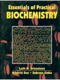 Essentials of Practical Biochemistry