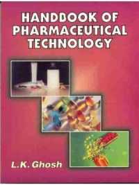 Handbook of Pharmaceutical Technology