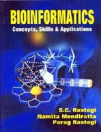 Bioinformatics : Concepts, Skills & Applications （2ND）