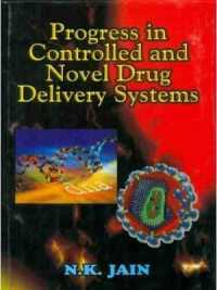 Progress in Controlled and Novel Drug Delivery Systems