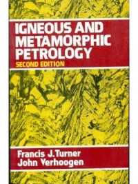 Igneous and Metamorphic Petrology （2ND）