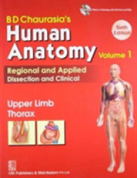 BD Chaurasia's Human Anatomy : Upper Limb Thorax （6TH）