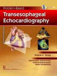 Problem-Based Transesophageal Echocardiography