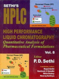 Sethi's HPLC High Performance Liquid Chromatography : Quantitative Analysis of Pharmaceutical Formulations, Volume 8