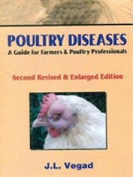 Poultry Diseases : A Guide for Farmers & Poultry Professionals （2ND）