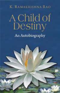 A Child of Destiny : An Autobiography