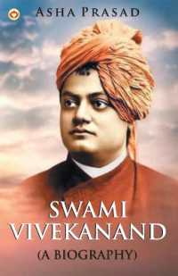 Swami Vivekanand : A Biography