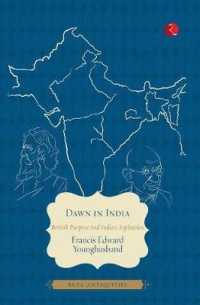Dawn in India : British Purpose and Indian Inspiration