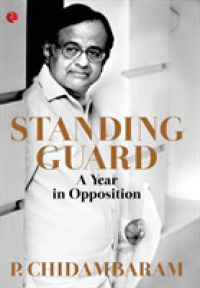 Standing Guard : A Year in Opposition