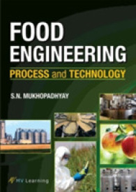 Food Engineering : Process and Technology