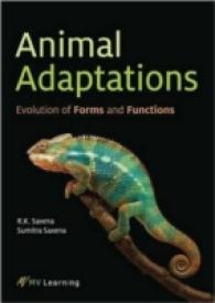 Animal Adaptations : Evolution of Forms and Functions