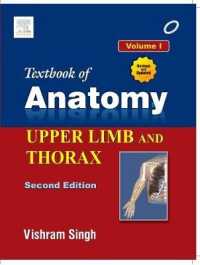 Textbook of Anatomy Upper Limb and Thorax; Volume 1 （2ND）