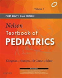 Nelson Textbook of Pediatrics: First South Asia Edition, 3 volume set -- Hardback