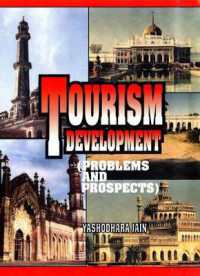 Tourism Development : Problems and Prospects