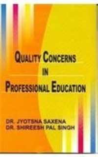 Quality Concerns in Professional Education