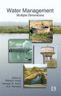 Water Management : Multiple Dimensions
