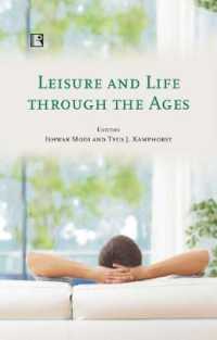 Leisure and Life through the Ages : Studies from Europe