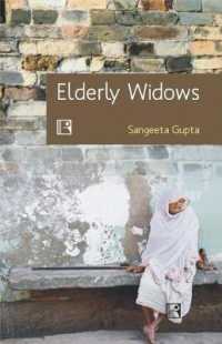 Elderly Widows : Socio-Economic and Demographic Study in Jharkhand