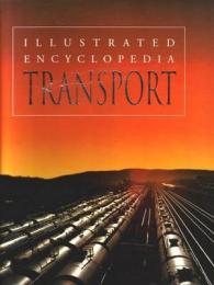Transport : Illustrated Encyclopedia