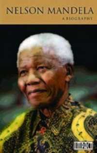 Nelson Mandela : A Biography