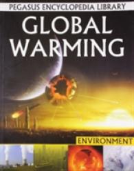 Global Warming : Pegasus Encyclopedia Library