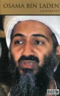 Osama Bin Laden : A Biography