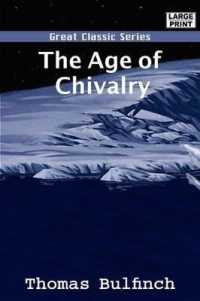 The Age of Chivalry （Large Print）