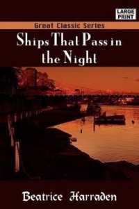Ships That Pass in the Night （Large Print）