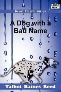 A Dog with a Bad Name （Large Print）