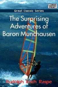 The Surprising Adventures of Baron Munchausen （Large Print）