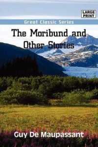 The Moribund and Other Stories （Large Print）