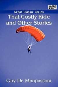 That Costly Ride and Other Stories （Large Print）