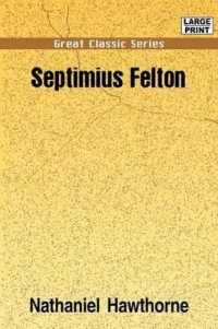 Septimius Felton （Large Print）