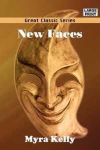 New Faces （Large Print）