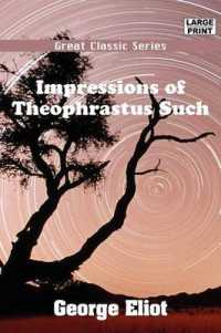 Impressions of Theophrastus Such （Large Print）