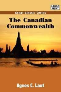 The Canadian Commonwealth （Large Print）