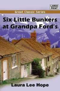 Six Little Bunkers at Grandpa Ford's （Large Print）