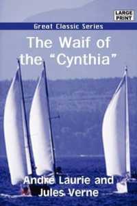 The Waif of the 'Cynthia' （Large Print）