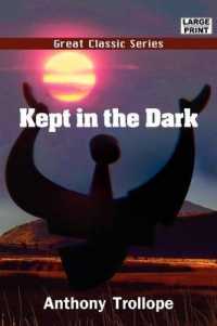 Kept in the Dark （Large Print）