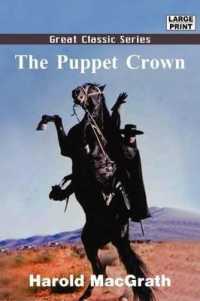 The Puppet Crown （Large Print）