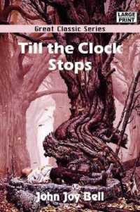Till the Clock Stops （Large Print）