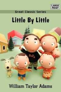 Little by Little （Large Print）