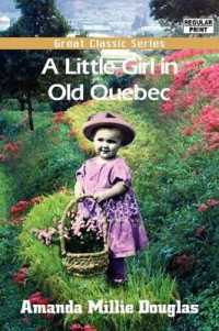 A Little Girl in Old Quebec