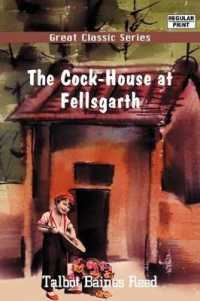 The Cock-House at Fellsgarth