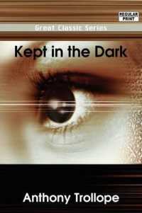 Kept in the Dark